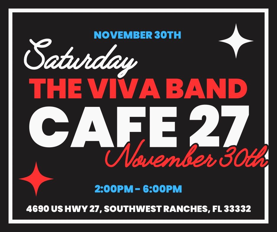 The Viva Band @ Cafe 27