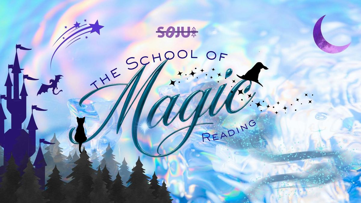 Reading SOJU - The School of Magic - 16 Oct 2025