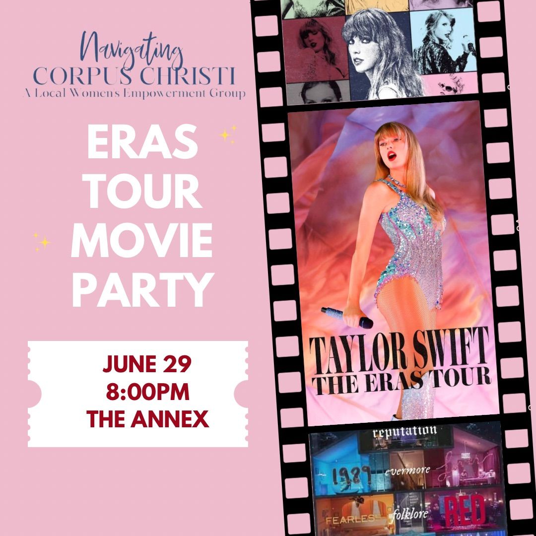 ERAS Tour Movie Party w\/ Navigating CC | The Annex