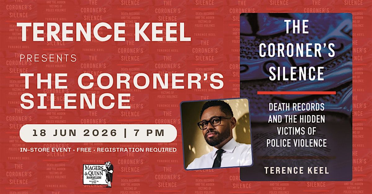 Terence Keel presents The Coroner's Silence
