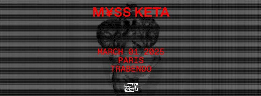  M\u00a5SS KETA \/\/ PARIS 