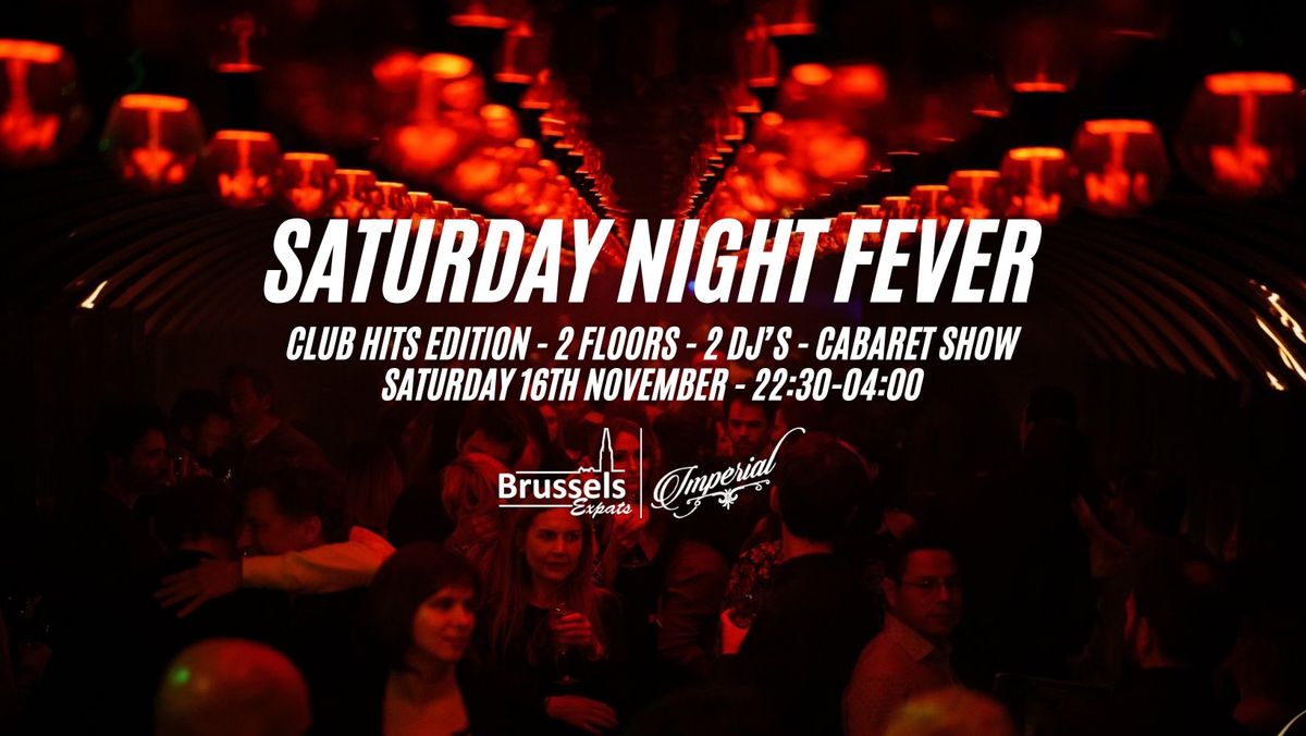 Saturday Night Fever | CLUB HITS EDITION | Imperial Club