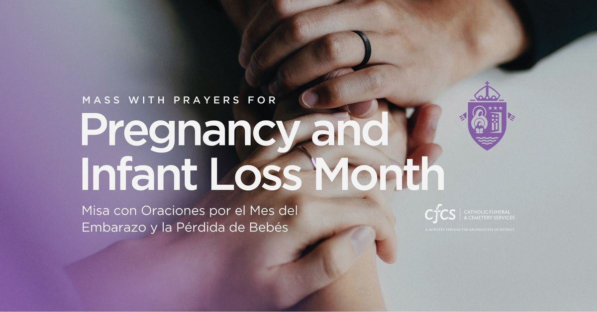 Mass with Prayers for Pregnancy and Infant Loss Month