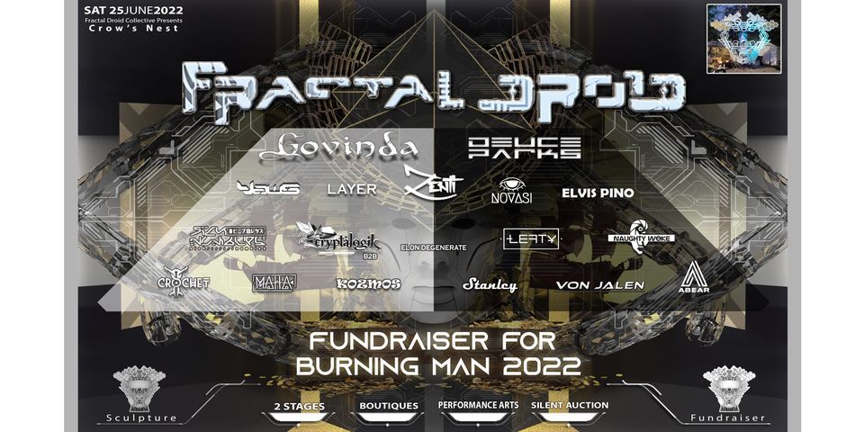 Fractal Droid Fundraiser - "Crow's Nest" (Burning Man 2022)