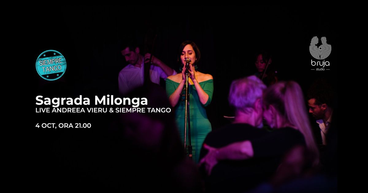 Sagrada Milonga - Live Andreea Vieru & Siempre Tango