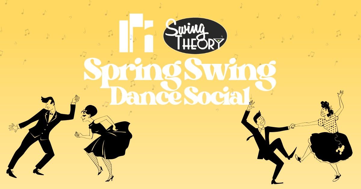 Spring Swing Dance Social with Becky Baby & Swing Theory