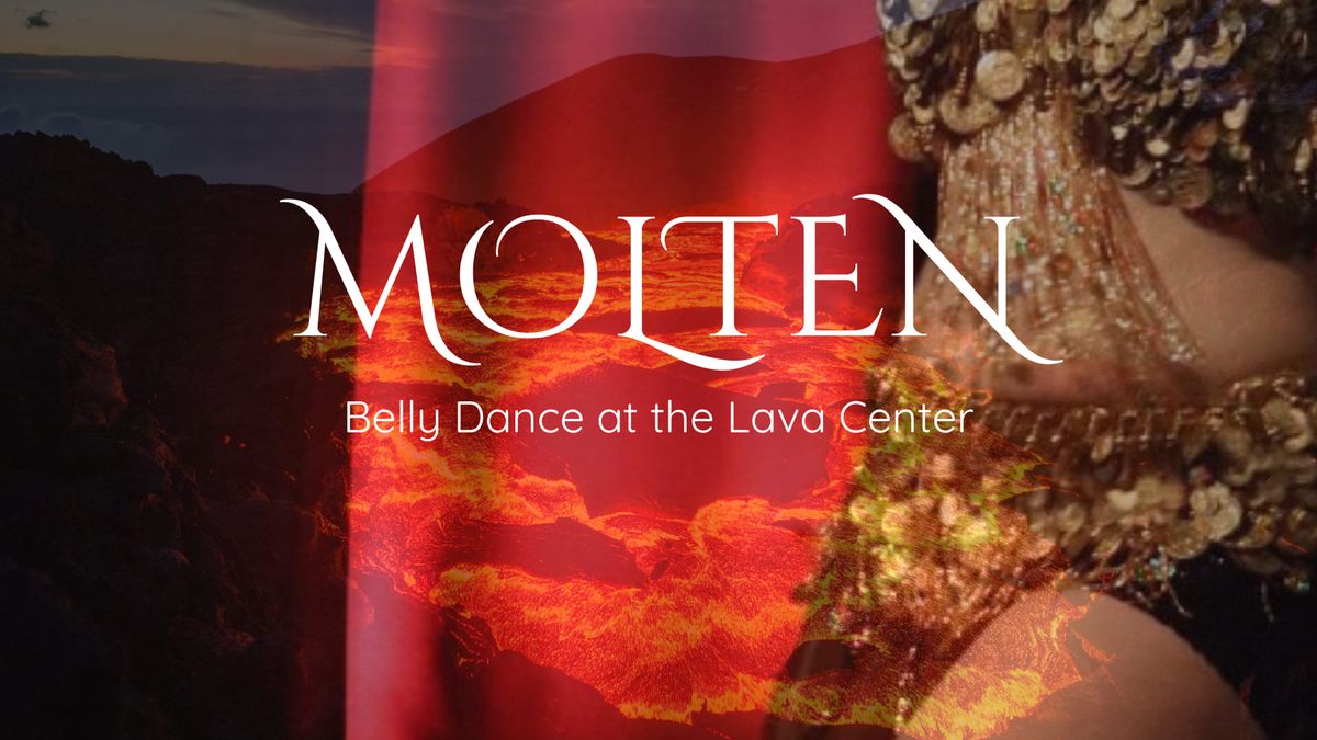 Molten Bellydance at the LAVA Center