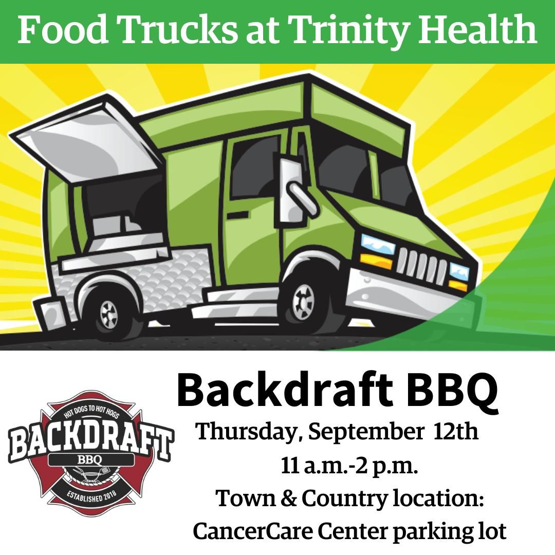 Food Trucks at Trinity Health: Backdraft BBQ
