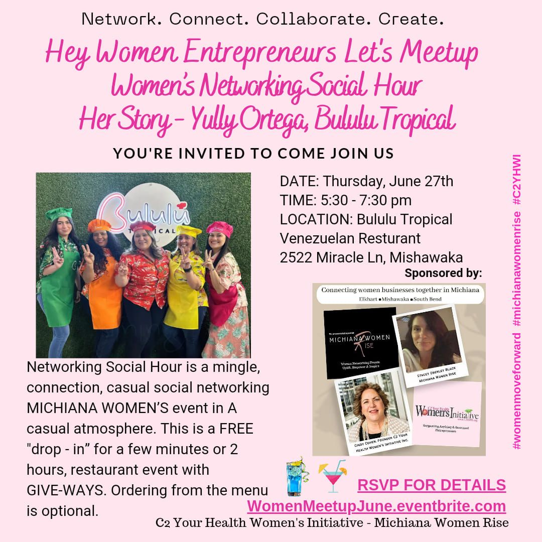 Women Entrepreneurs Let's Meetup for a Networking Social Hour