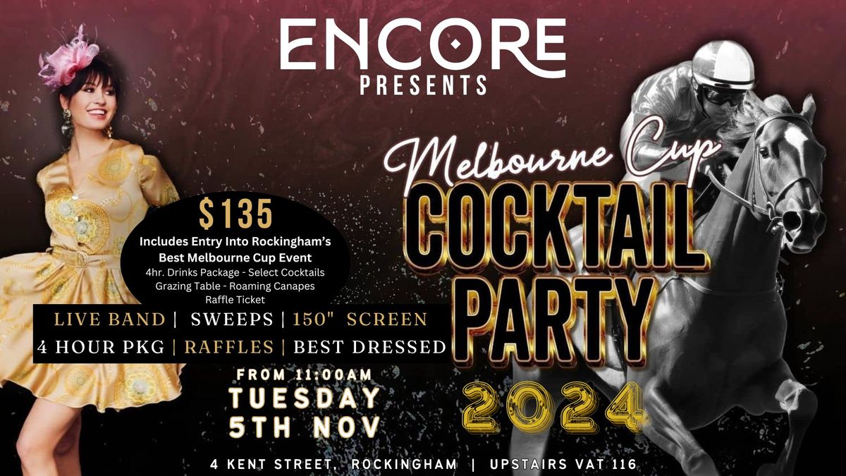 Melbourne Cup Party @ ENCORE Rockingham