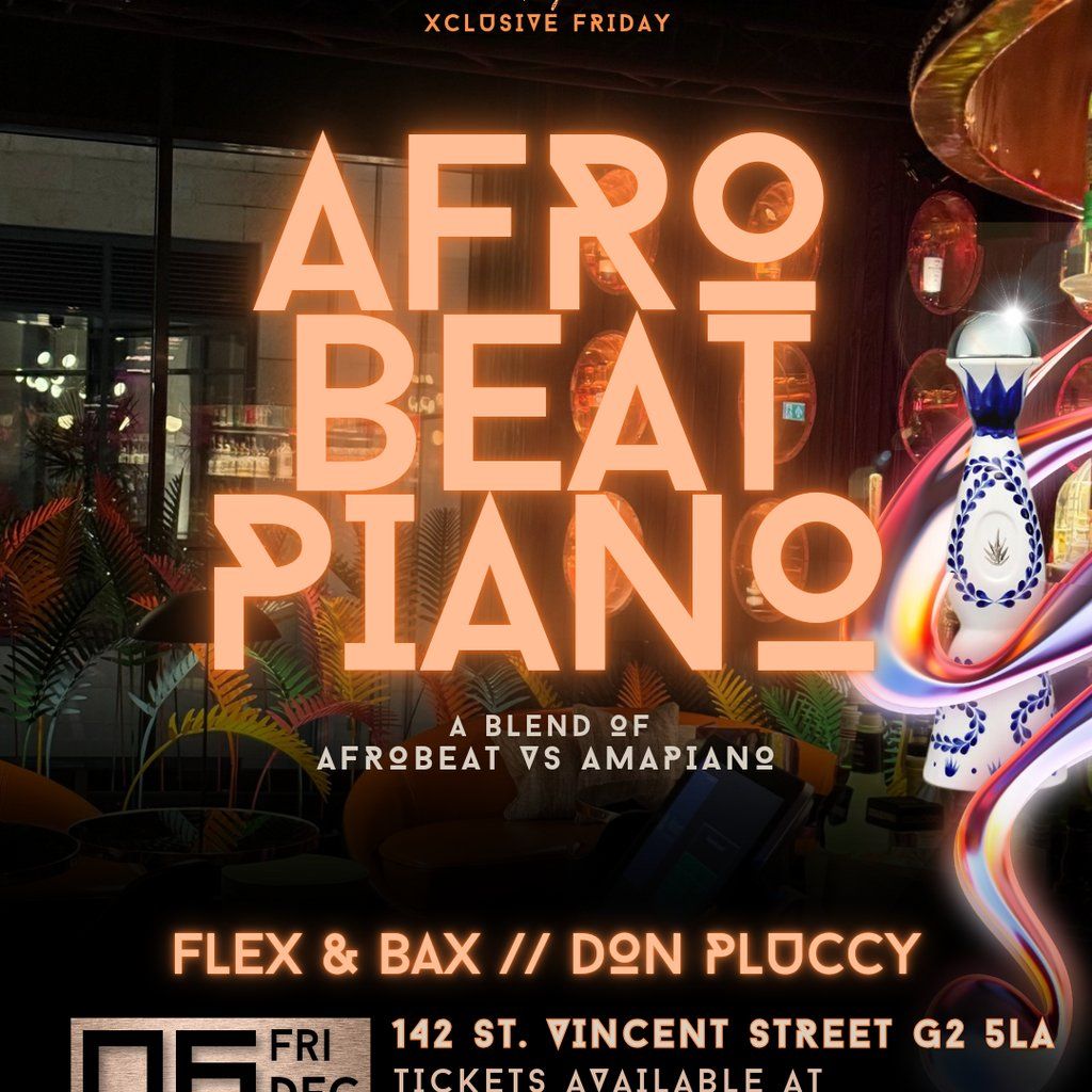 AfroBeat Piano!!!Don Pluccy, Flex & Bax