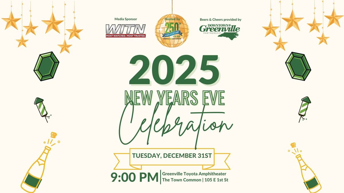 Greenville 2025 New Years Eve Celebration