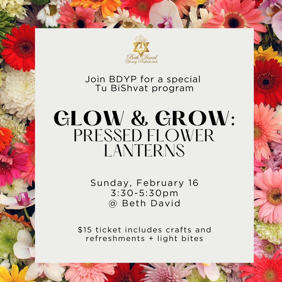 Glow & Grow: Tu BiShvat with Beth David Young Professionals (20\u2019s - 30\u2019s)