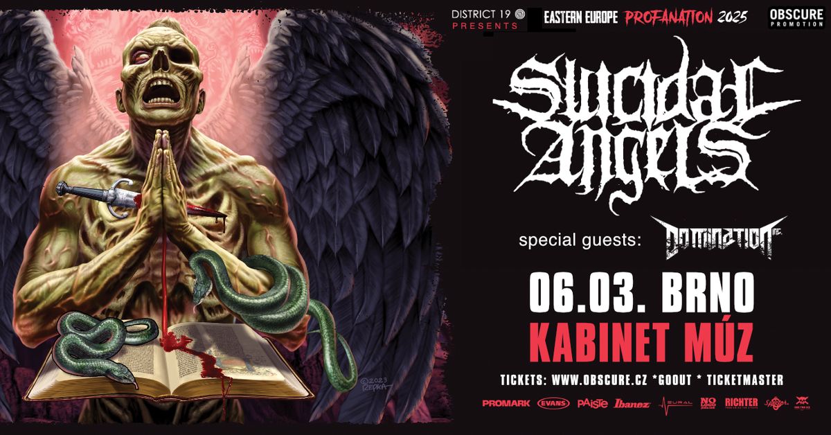 SUICIDAL ANGELS, DOMINATION Inc., ACID FORCE - Brno