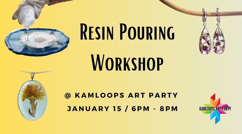 Resin Pouring Workshop