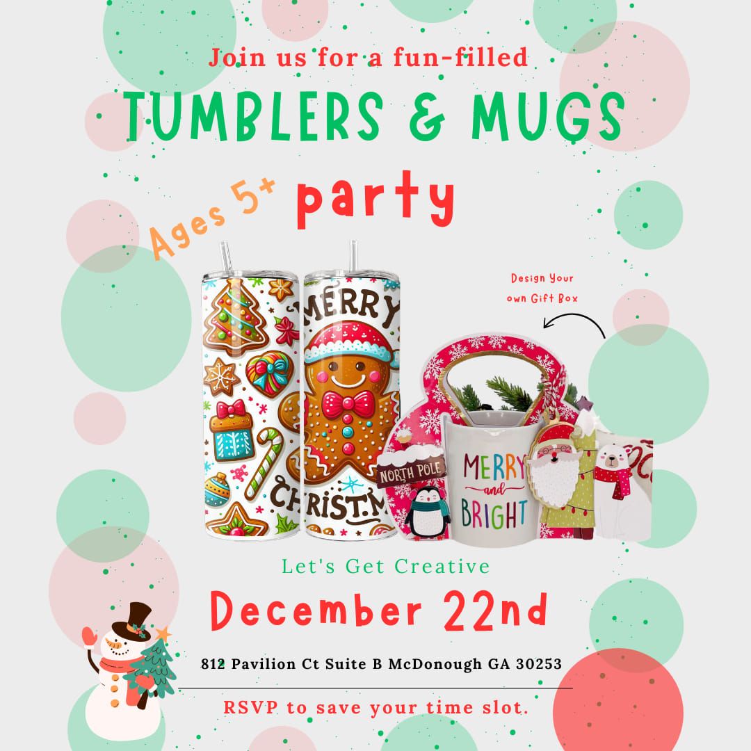 Holiday Tumbler and Mug Party