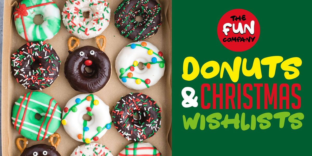 Donuts & Christmas Wishlists!