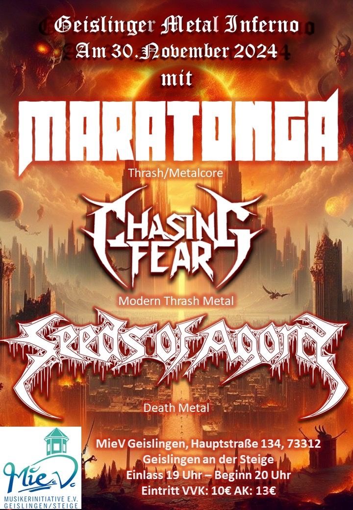 Geislinger Metal Inferno mit Maratonga, Chasing Fear, Seeds of Agony @MieV | Geislingen