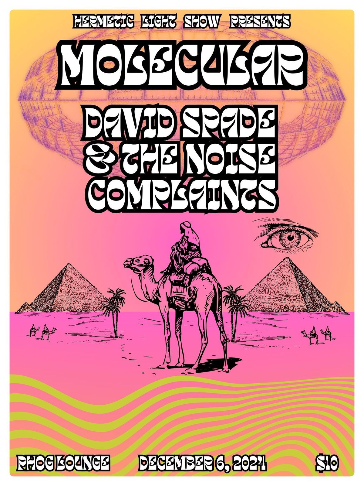 Hermetic Light Show Presents: Molecular\/David Spade & The Noise Complaints Double Header