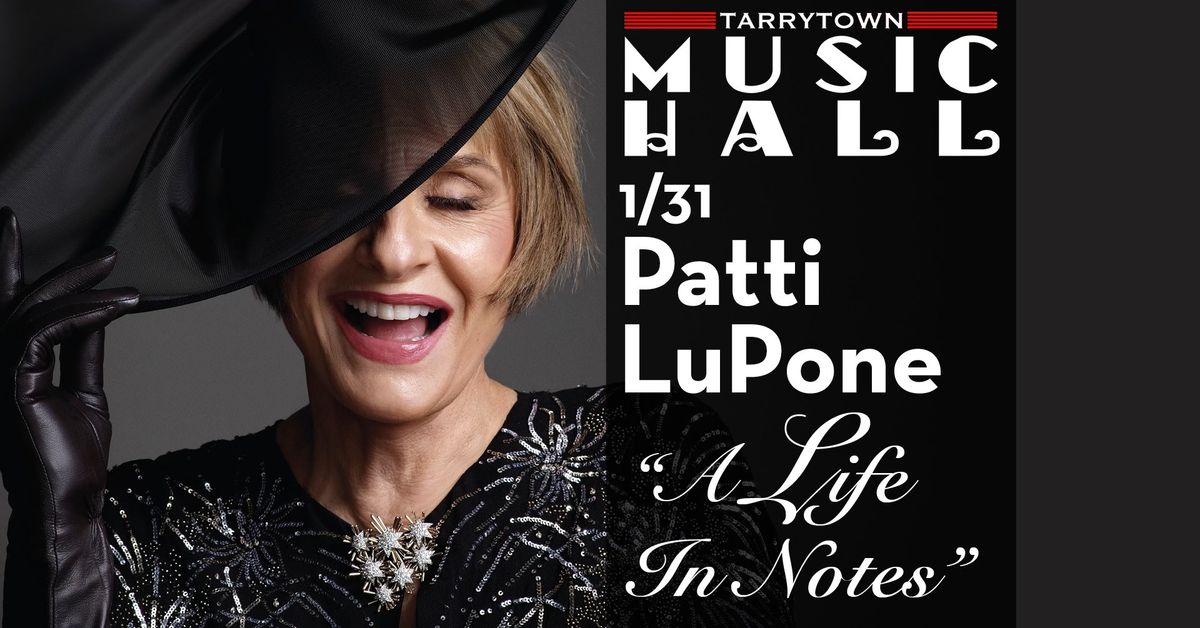 Patti LuPone - A Life in Notes