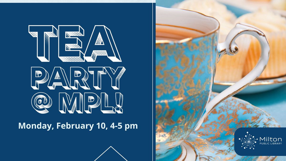 Tea Party @ MPL!