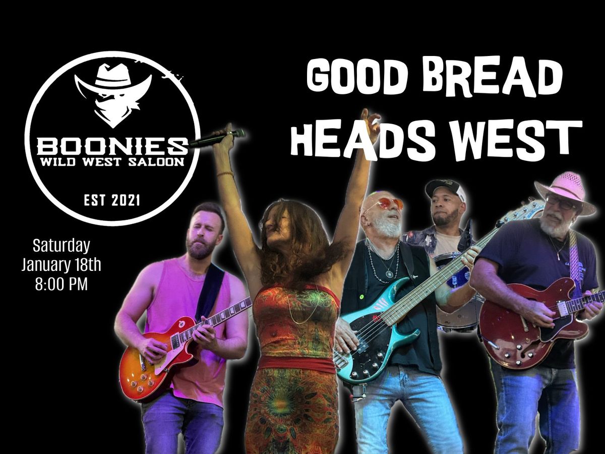 Good Bread Heads West to Boonies!