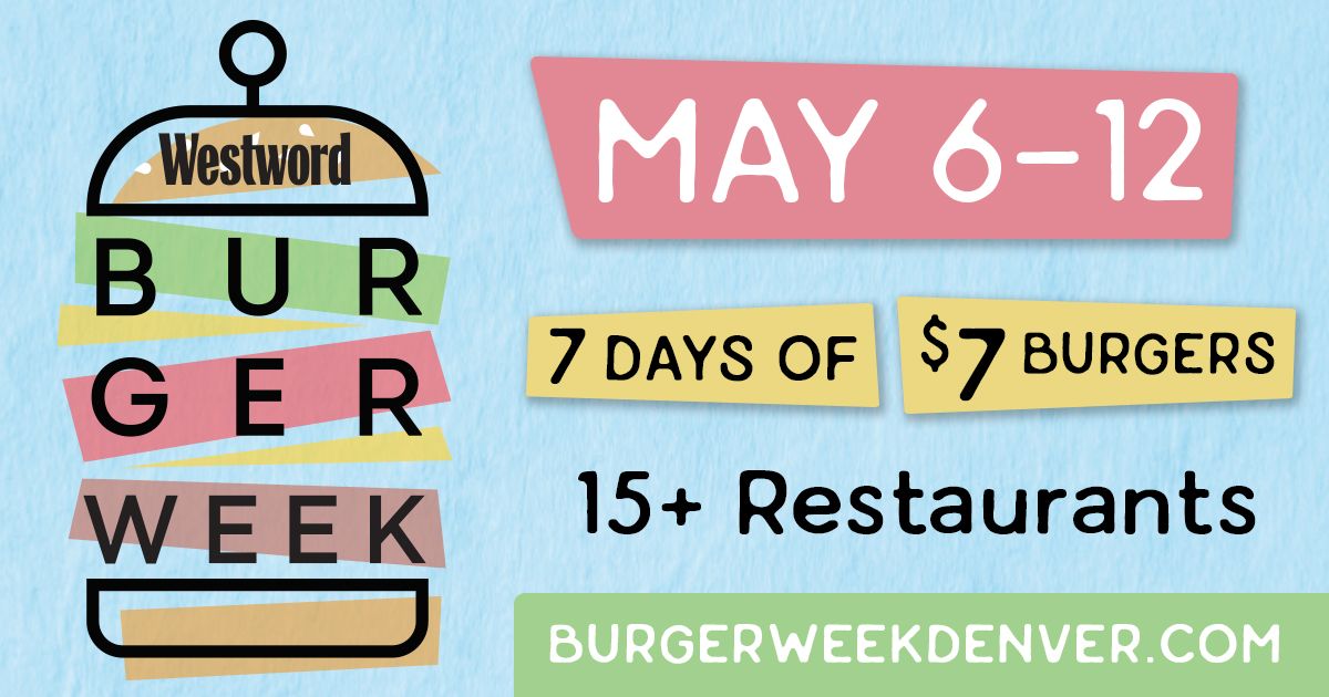 Denver Westword Burger Week 2024