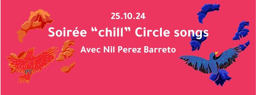 Soir\u00e9e Chill Circle SOngs