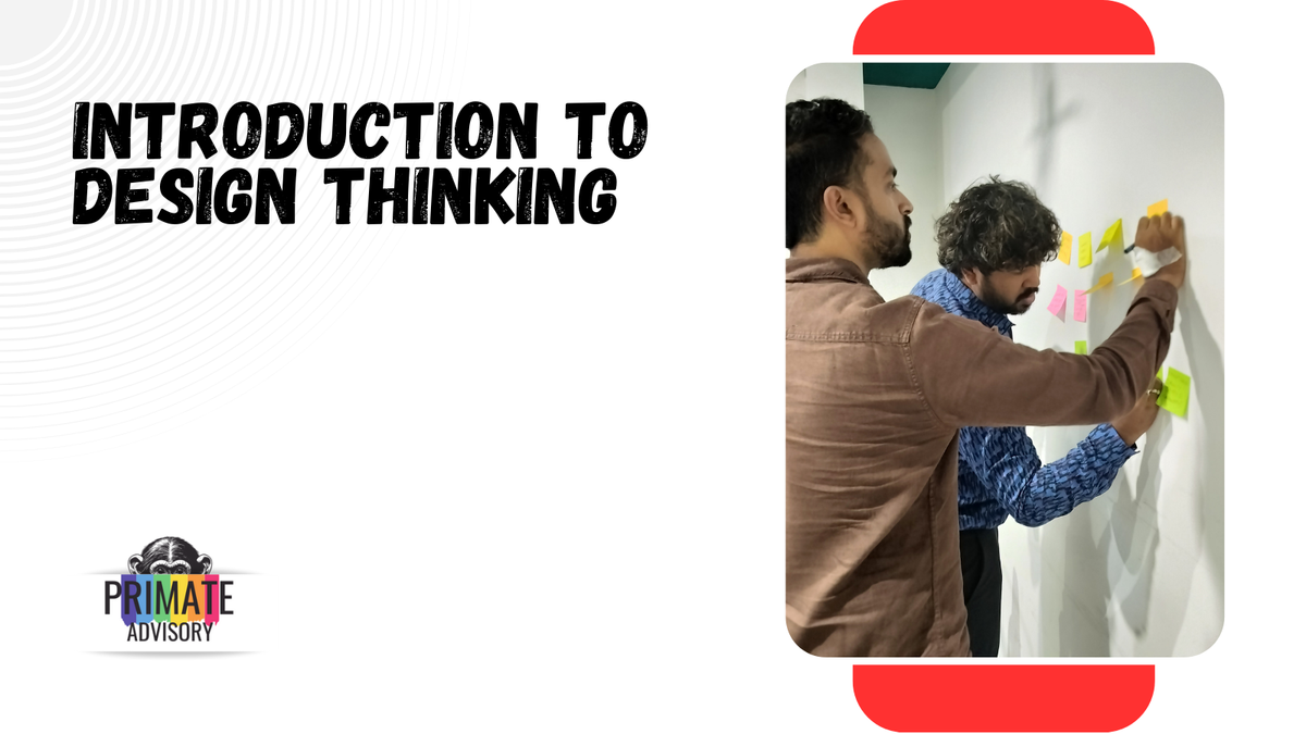 Introduction to Design Thinking