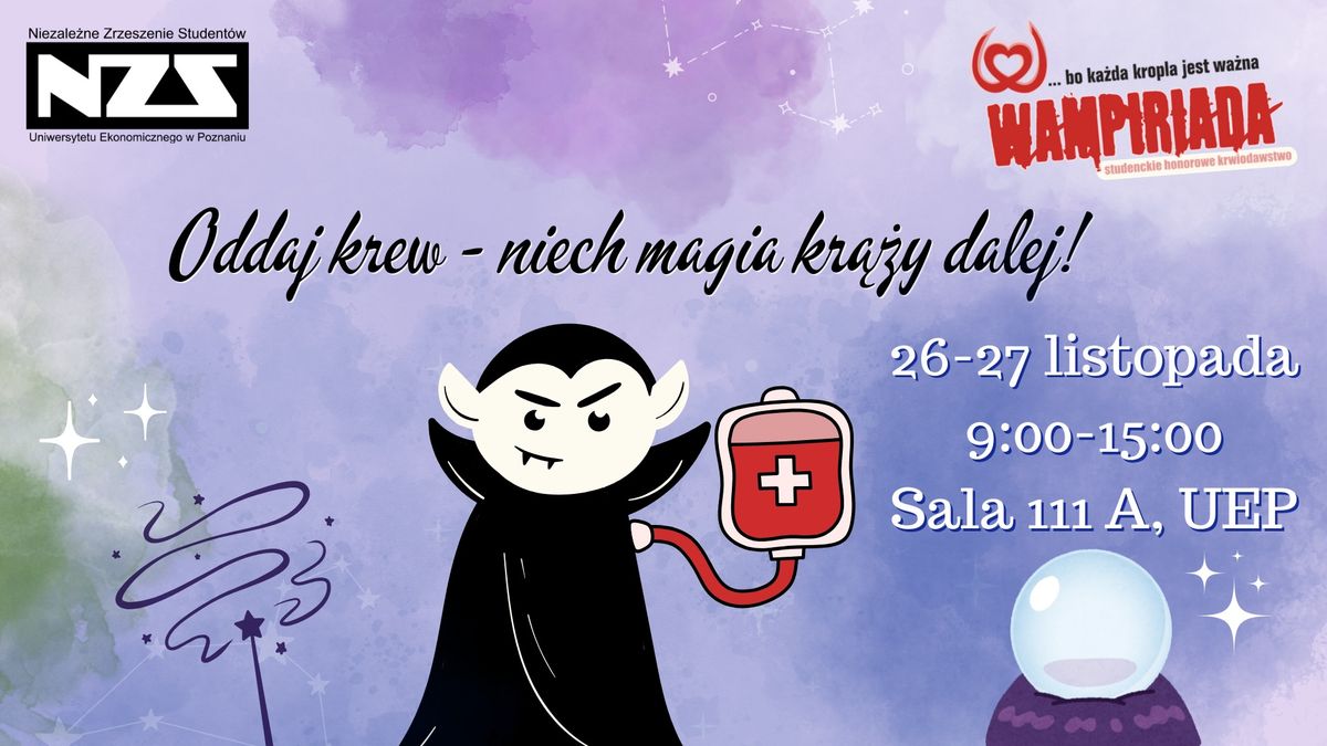 Oddaj krew - niech magia kr\u0105\u017cy dalej! | Andrzejkowa Wampiriada NZS UEP 2024