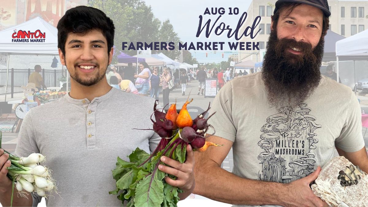 Canton Farmers' Market Week Celebration