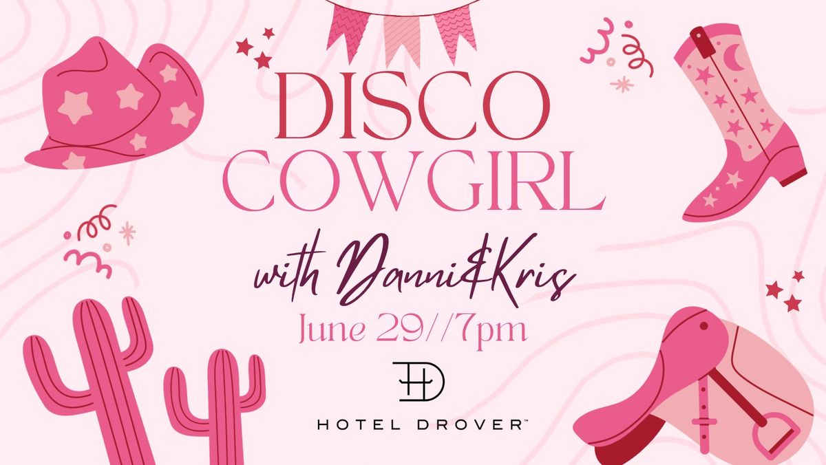 Disco Cowgirl at Hotel Drover