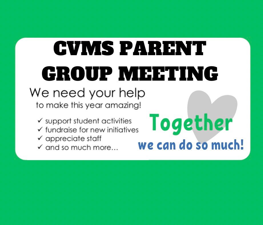 CVMS Parent Group Meeting