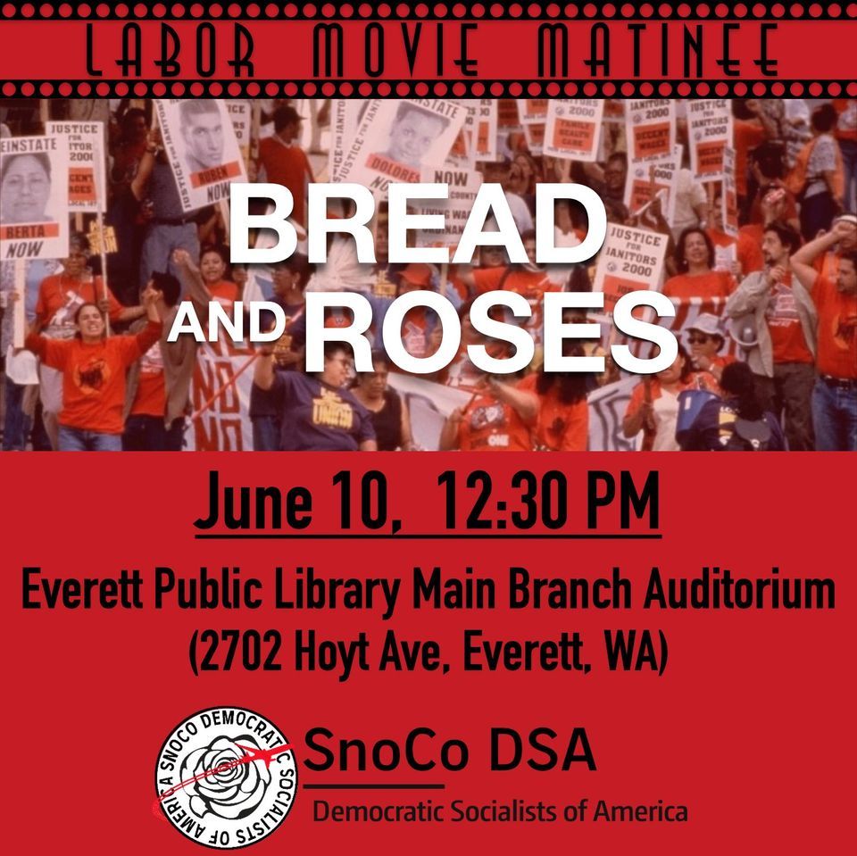 Labor Movie Matinee: Bread and Roses