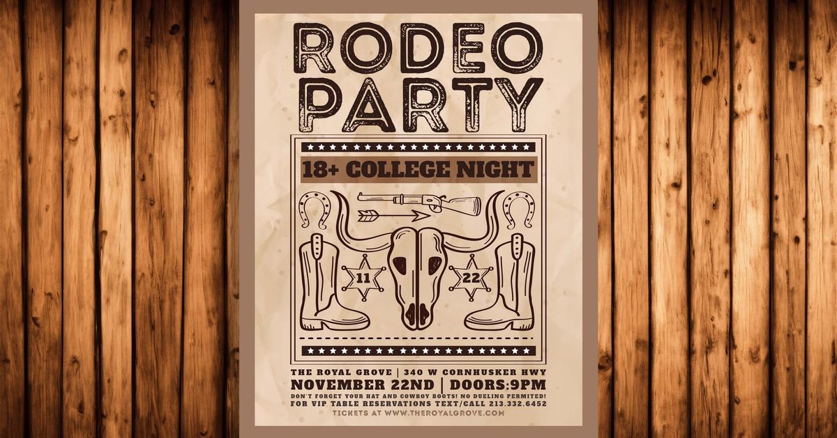 Rodeo Party - 18+ COLLEGE NIGHT