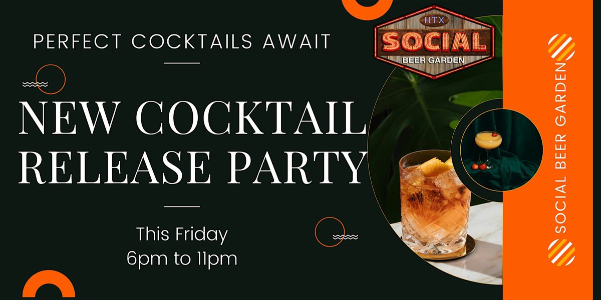 New Cocktail Menu: Release Party