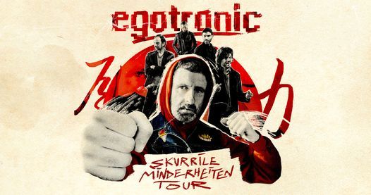 Egotronic - Skurille Minderheiten Tour - Hamburg - Knust