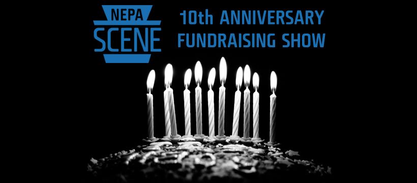 NEPA Scene 10th anniversary show