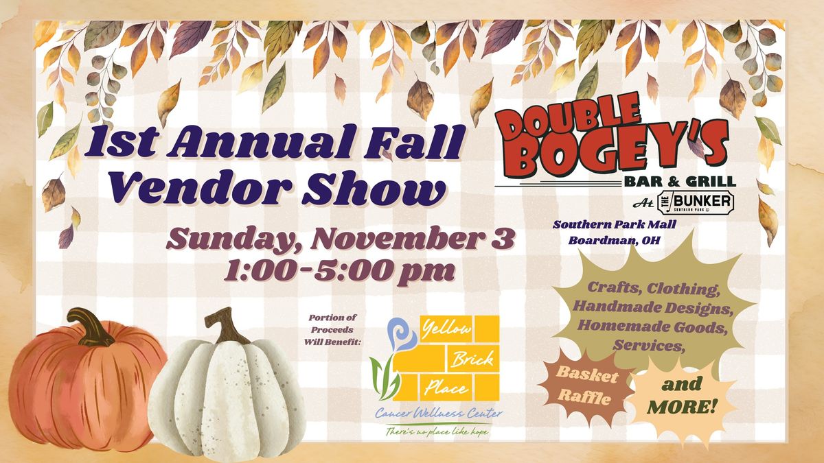 1st Annual Fall Vendor Show