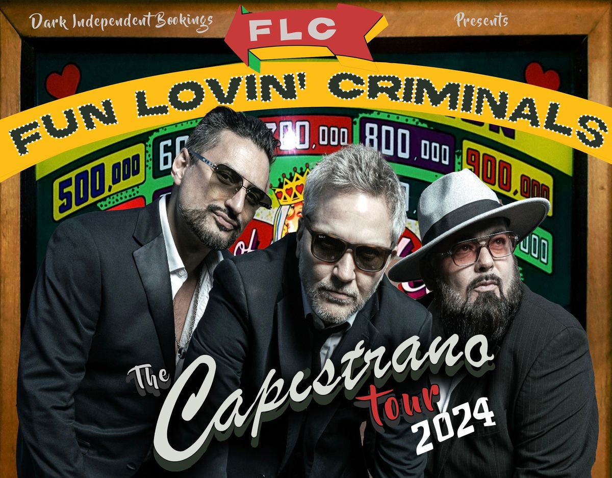 Fun Lovin\u2019 Criminals