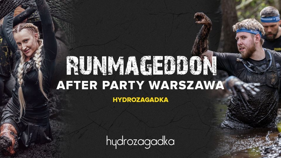 Oficjalne After Party Runmageddon Warszawa 2022!
