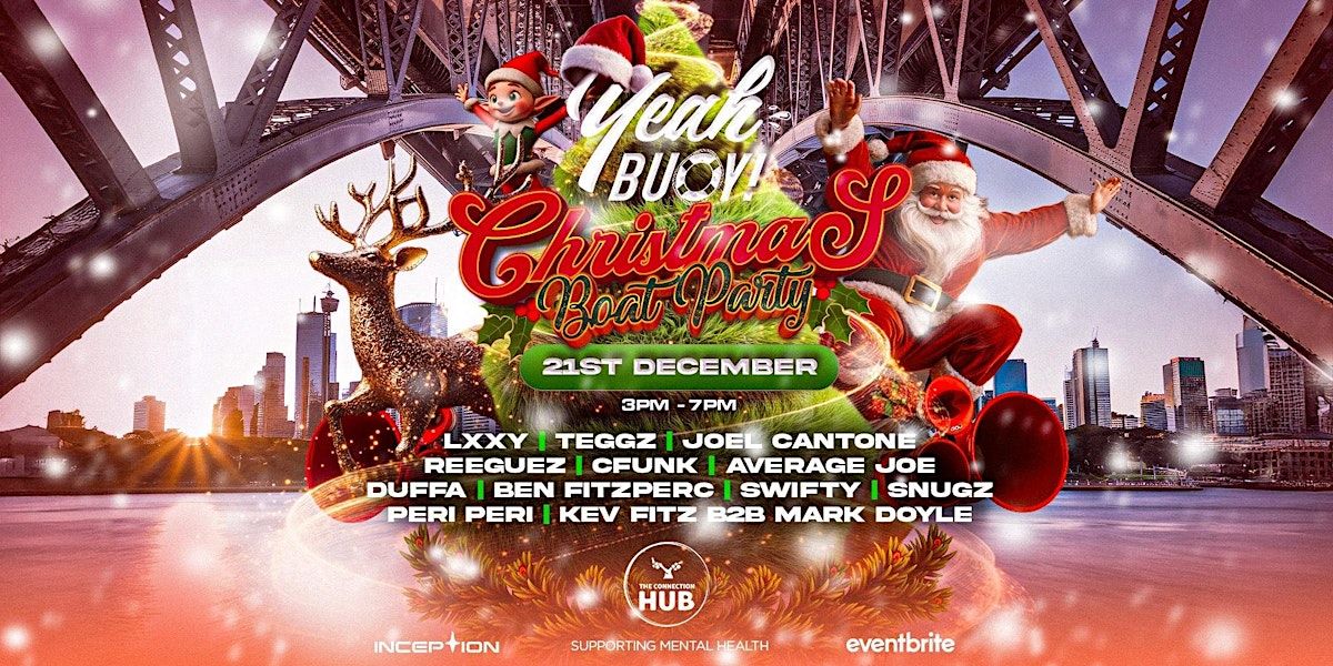 Yeah Buoy & The Connection Hub PRES. The Christmas Party Edition