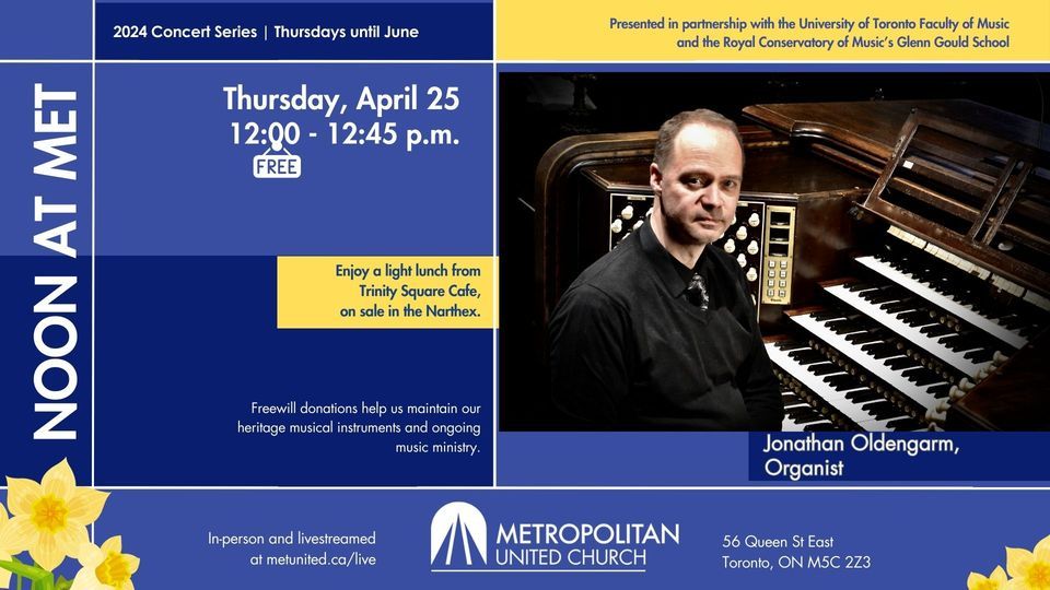 Noon at Met | Dutch Treat - Organist Jonathan Oldengarm