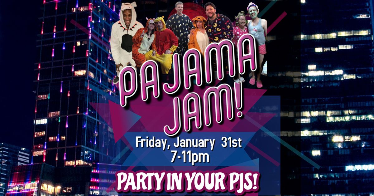 Tap That Pajama Jam Party!