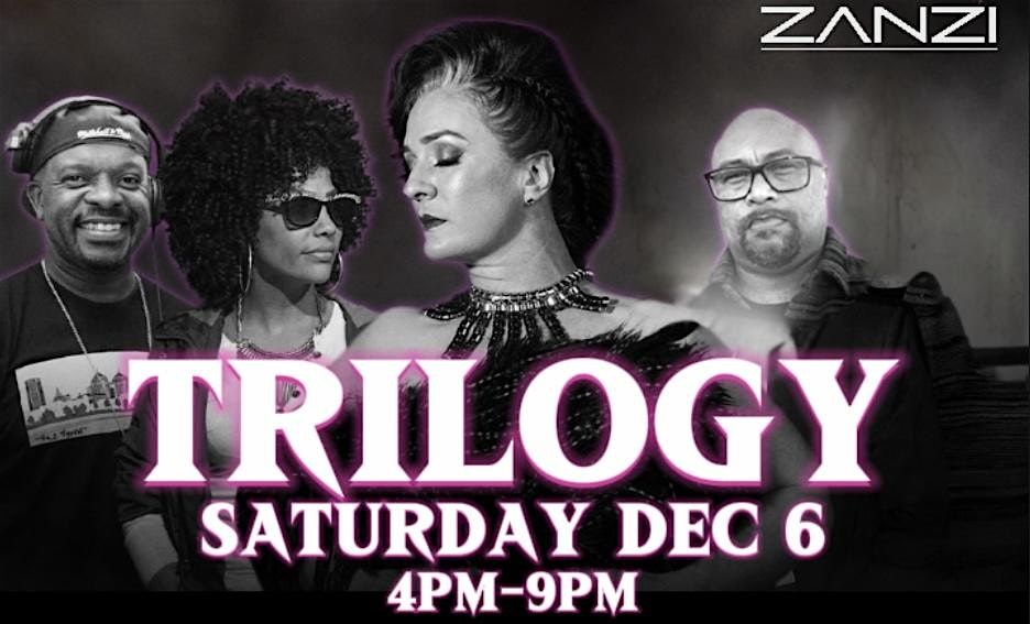 TRILOGY w\/ Leydis, Henroc, David Harness, Ashling Cole 12\/6