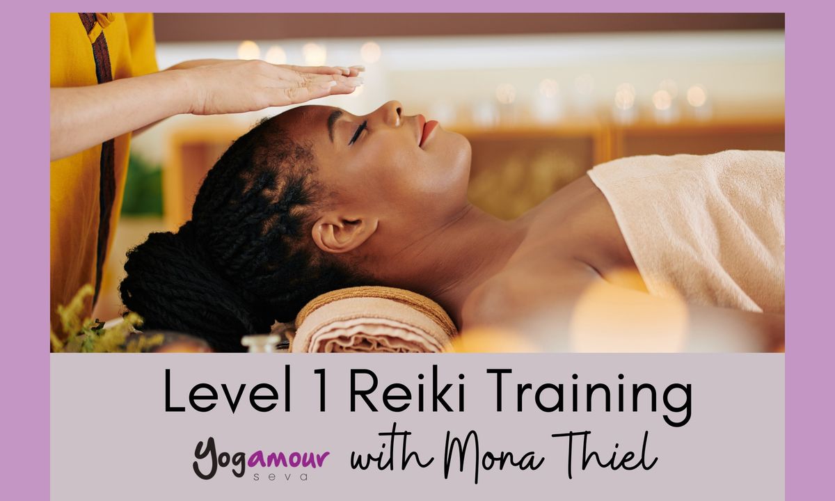 Reiki Level 1 with Mona Thiel