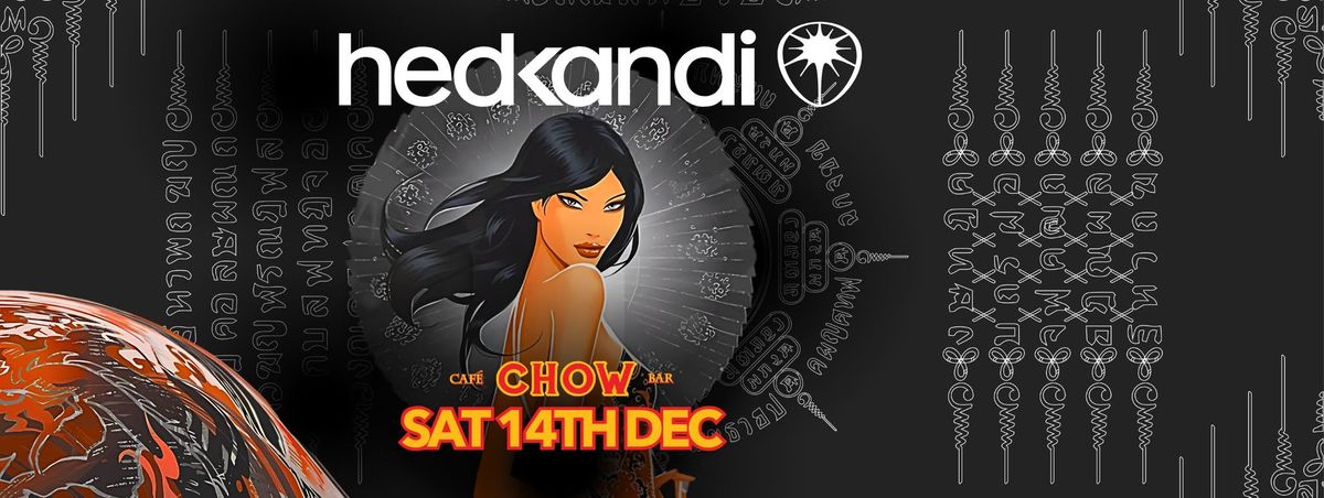 Hedkandi Bangkok @ Chow