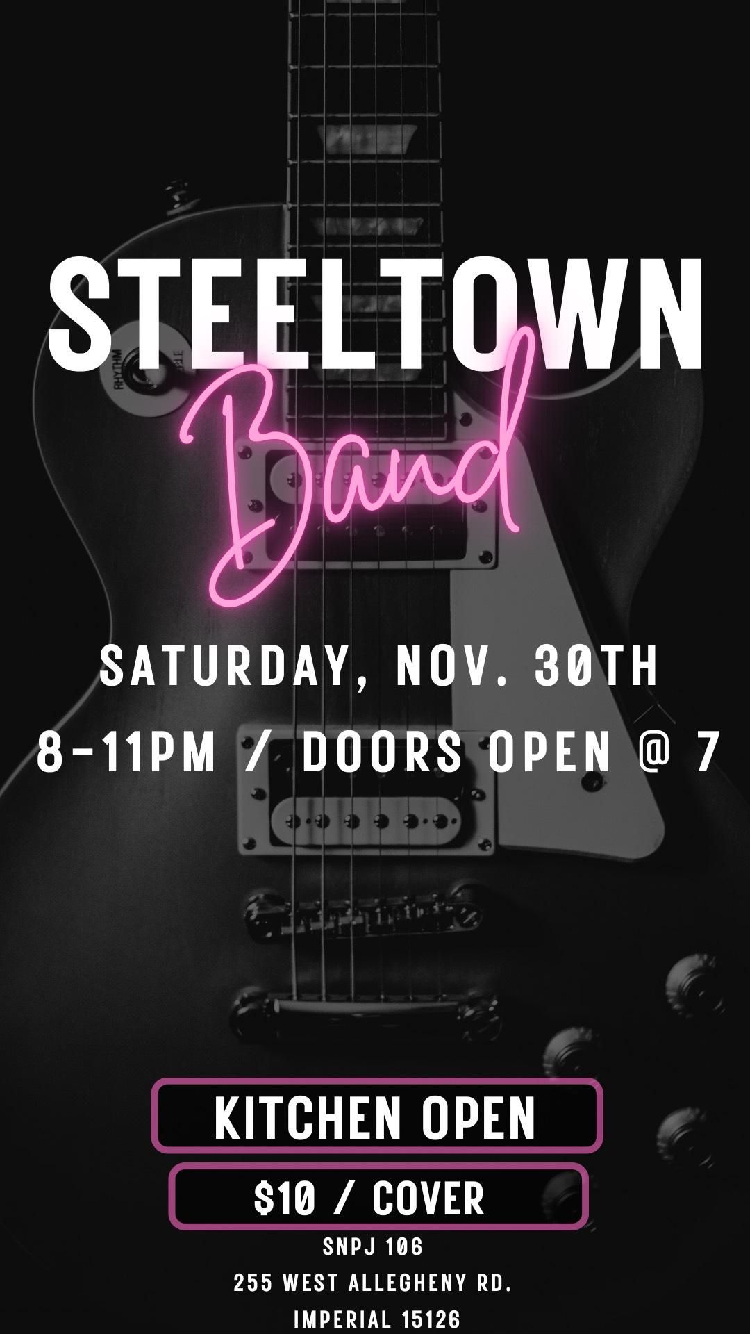 Steeltown hits the SNPJ in Imperial!