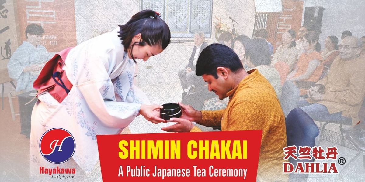 SHIMIN CHAKAI - Public Japanese Tea Ceremony