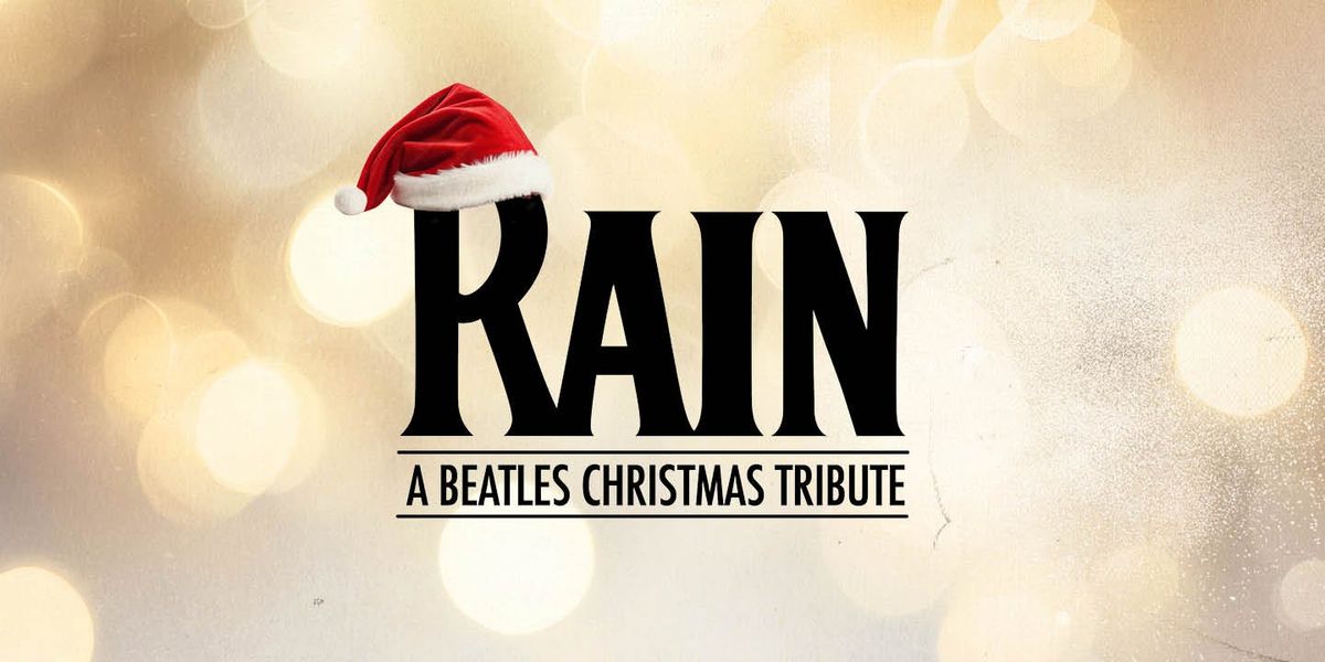 Rain: A Beatles Christmas Tribute - Suite Rental Package
